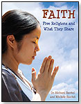 Faith - Five Religions and What They Share by KIDS CAN PRESS