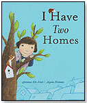 I Have Two Homes by Marian De Smet by CLAVIS PUBLISHING