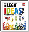 The LEGO Ideas Book by Daniel Lipkowitz by DK PUBLISHING INC.