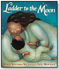 Ladder to the Moon by Maya Soetoro-Ng by CANDLEWICK PRESS