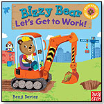 Bizzy Bear: Let's Get to Work! by CANDLEWICK PRESS