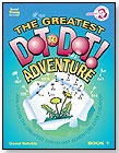 The Greatest Dot-to-Dot Adventure: Book 1 by MONKEYING AROUND