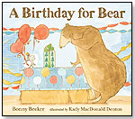 A Birthday for Bear by CANDLEWICK PRESS