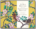 The Town Mouse and the Country Mouse by CANDLEWICK PRESS