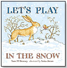 Let's Play in the Snow: A Guess How Much I Love You Storybook by CANDLEWICK PRESS