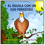 El Águila con un Ojo Perezoso (Spanish) by LUV-BEAMS