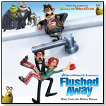 Flushed Away: Music From the Motion Picture by ASTRALWERKS
