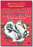 Mike Mulligan and His Steam Shovel ... and 3 more Stories about Trucks by SCHOLASTIC